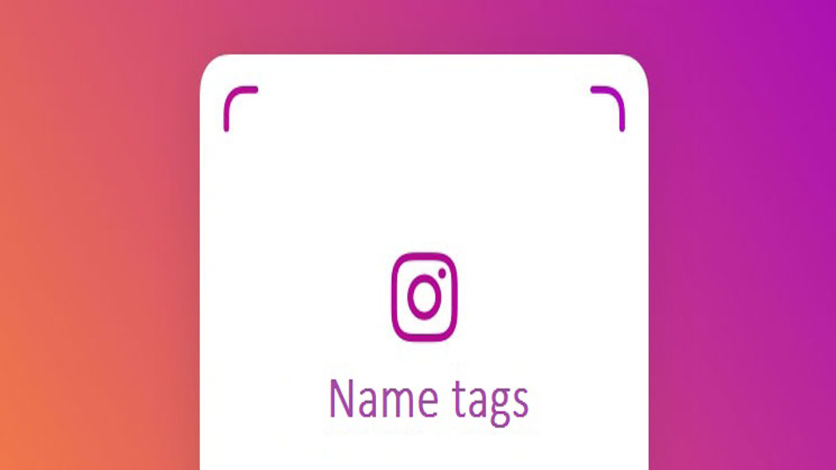 چگونگی استفاده از (Nametags) اینستاگرام