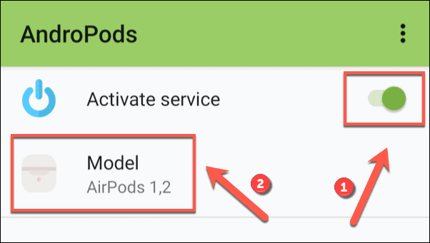 در منو برنامه AndroPods، روی گزینه Activate service و گزینه Model ضربه بزنید
