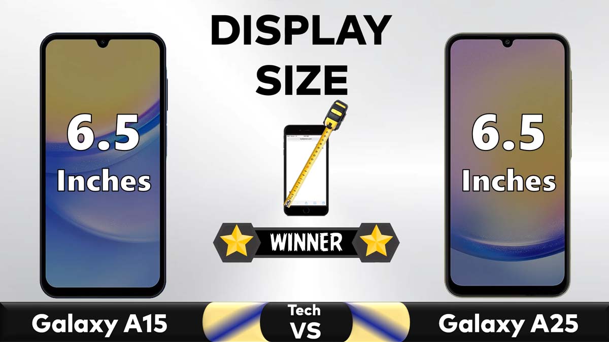 تفاوت a15 و a25 از نظر صفحه نمایش
